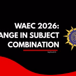 waec 2026 change in subject